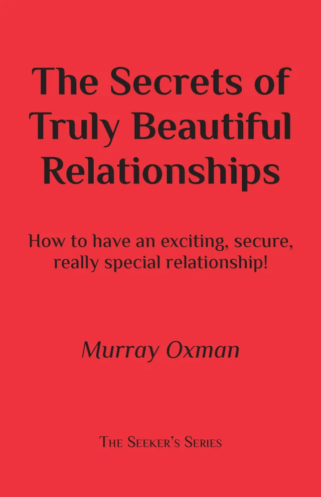 The Secrets of Truly Beautiful Relationships - ebook
