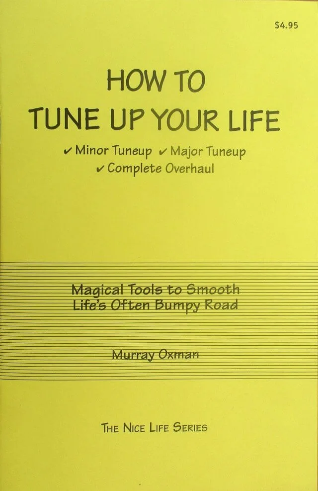 How To Tune Up Your Life