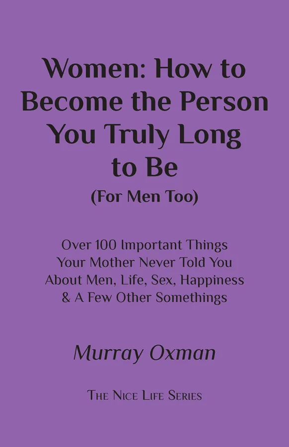 Women: How to Become the Person You Truly Long to Be - ebook